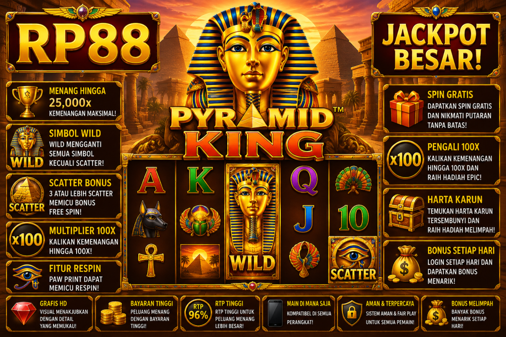 RP88 Pyramid King dengan Firaun emas, piramida Mesir, simbol Anubis, Wild dan Scatter dalam tema kerajaan Mesir kuno.